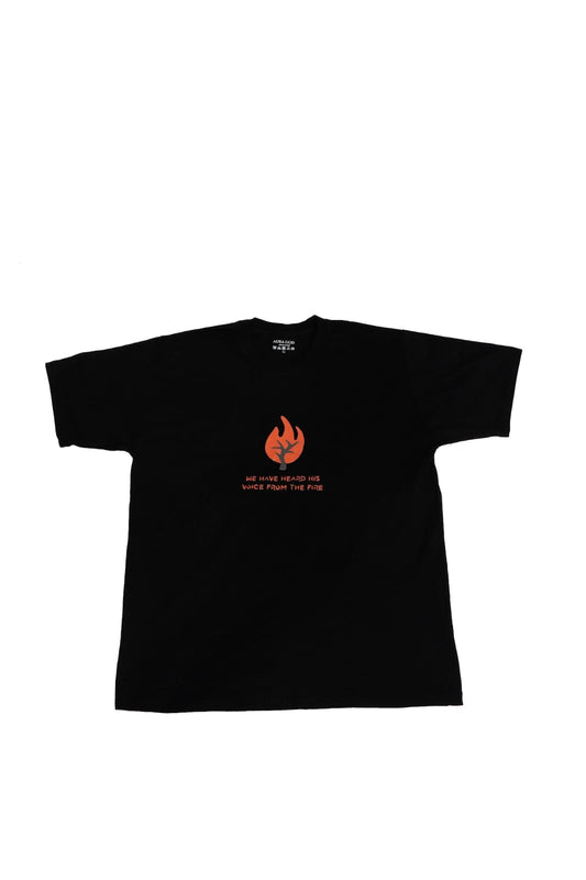 Camiseta We Have Heard his Voice From the Fire